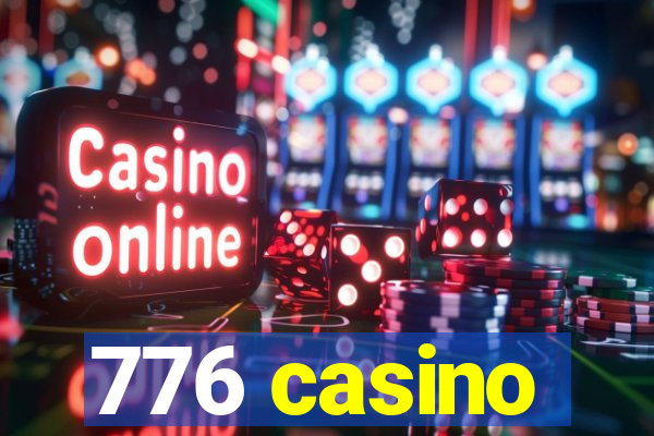 776 casino